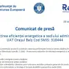 Imagine Comunicat de presă - Îmbunătățirea eficienței energetice a sediului administrativ al UAT Orașul Balș